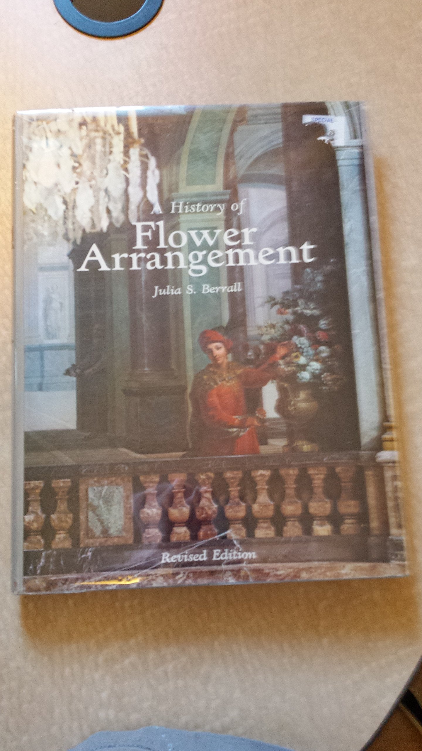 The History Of Flower Arranging: 2 (A Studio Book),New