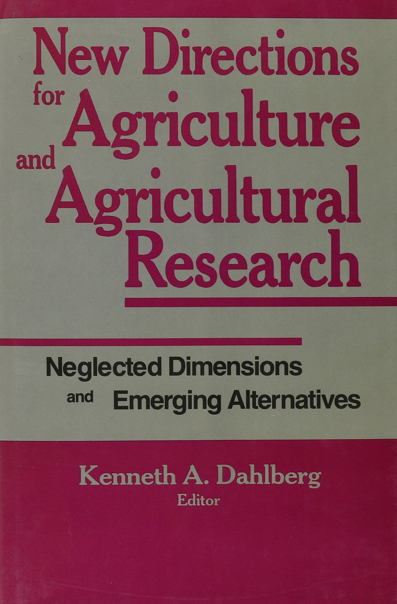 New Directions for Agriculture and Agricultural Research,Used