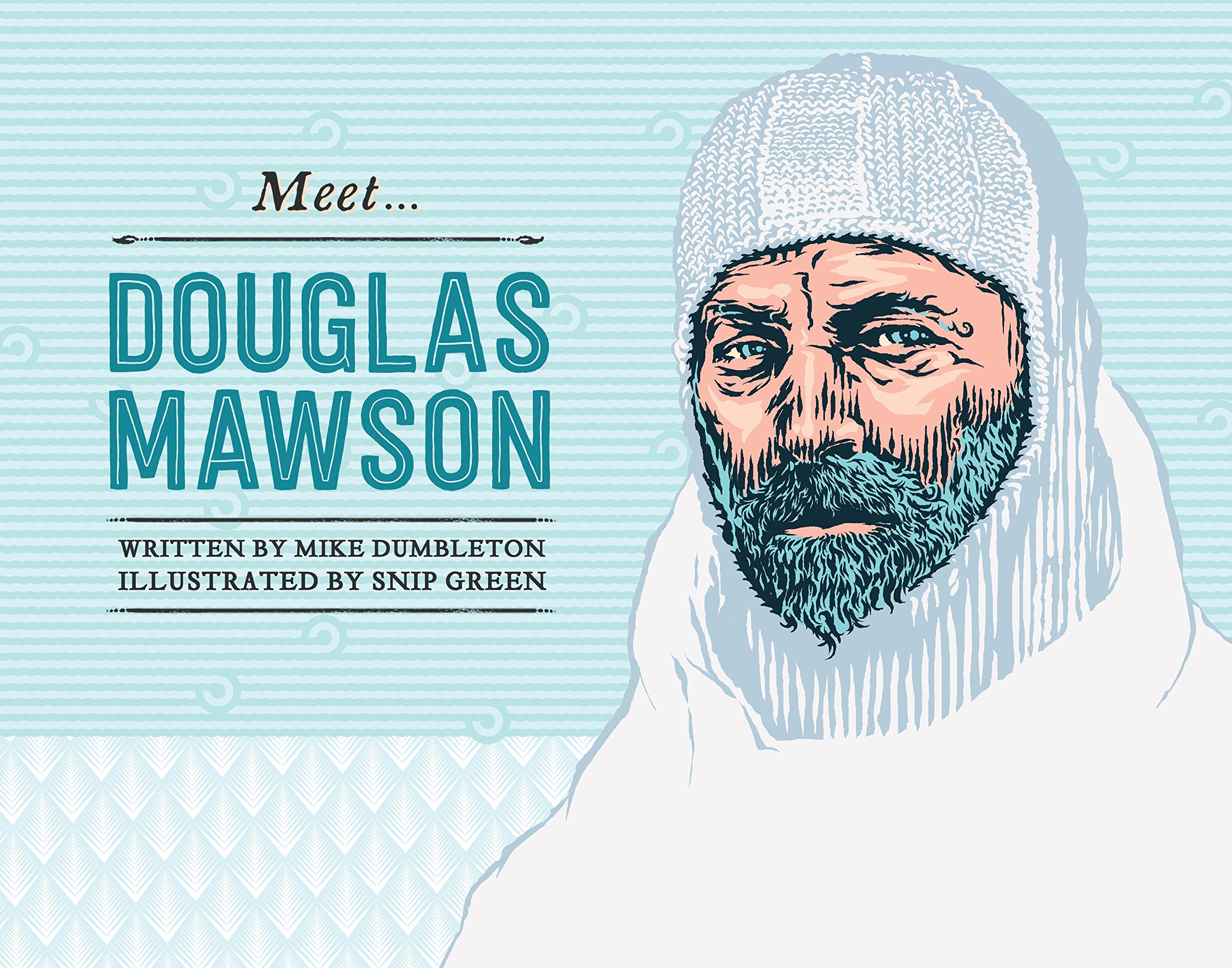 Meet Douglas Mawson,Used