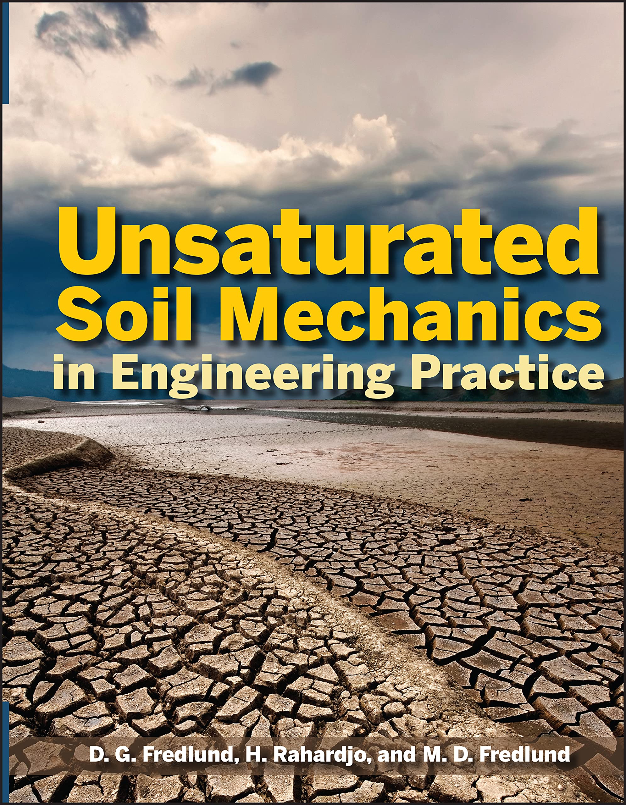 Unsaturated Soil Mechanics in Engineering Practice,Used