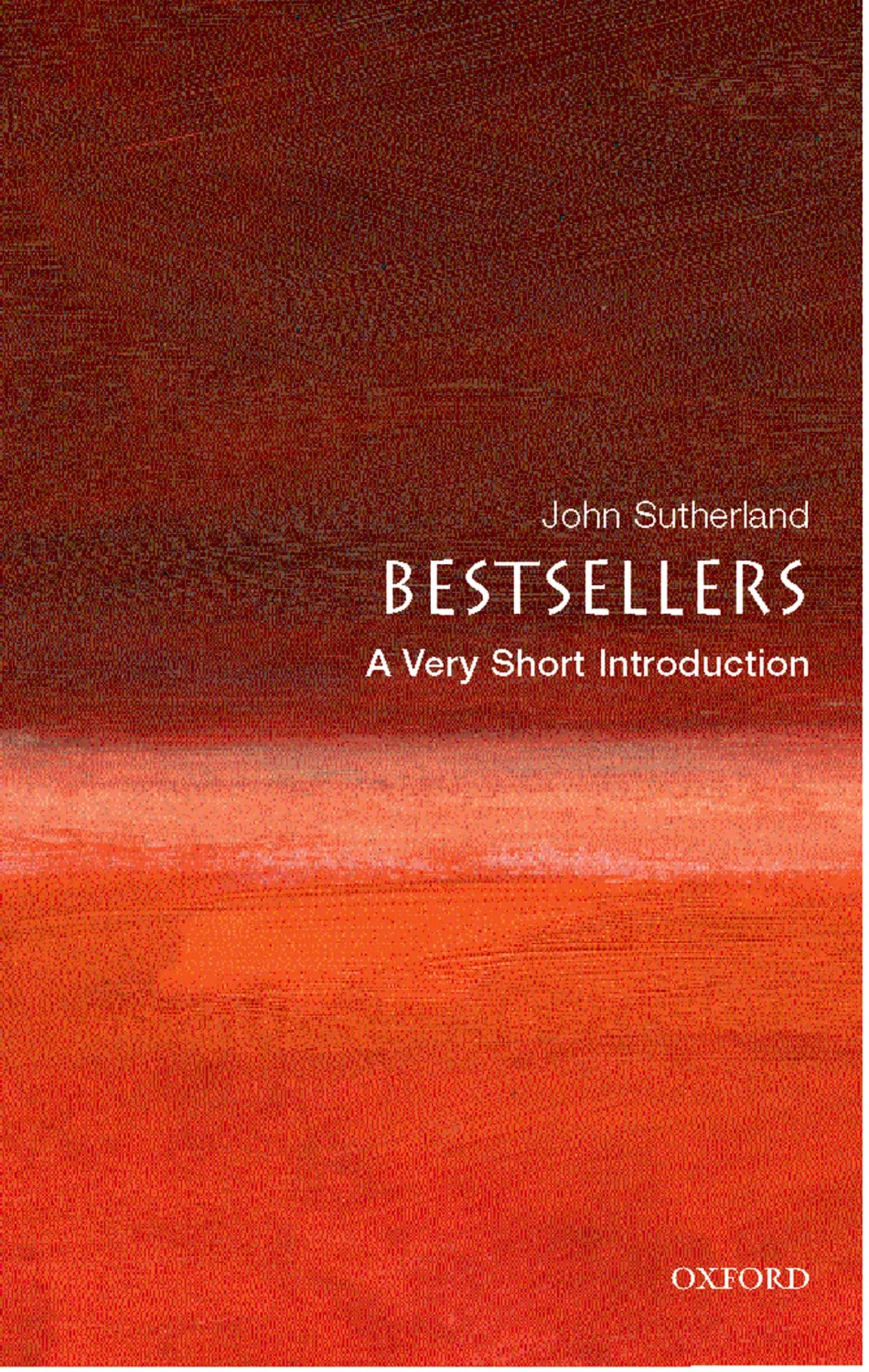 Bestsellers: A Very Short Introduction,New