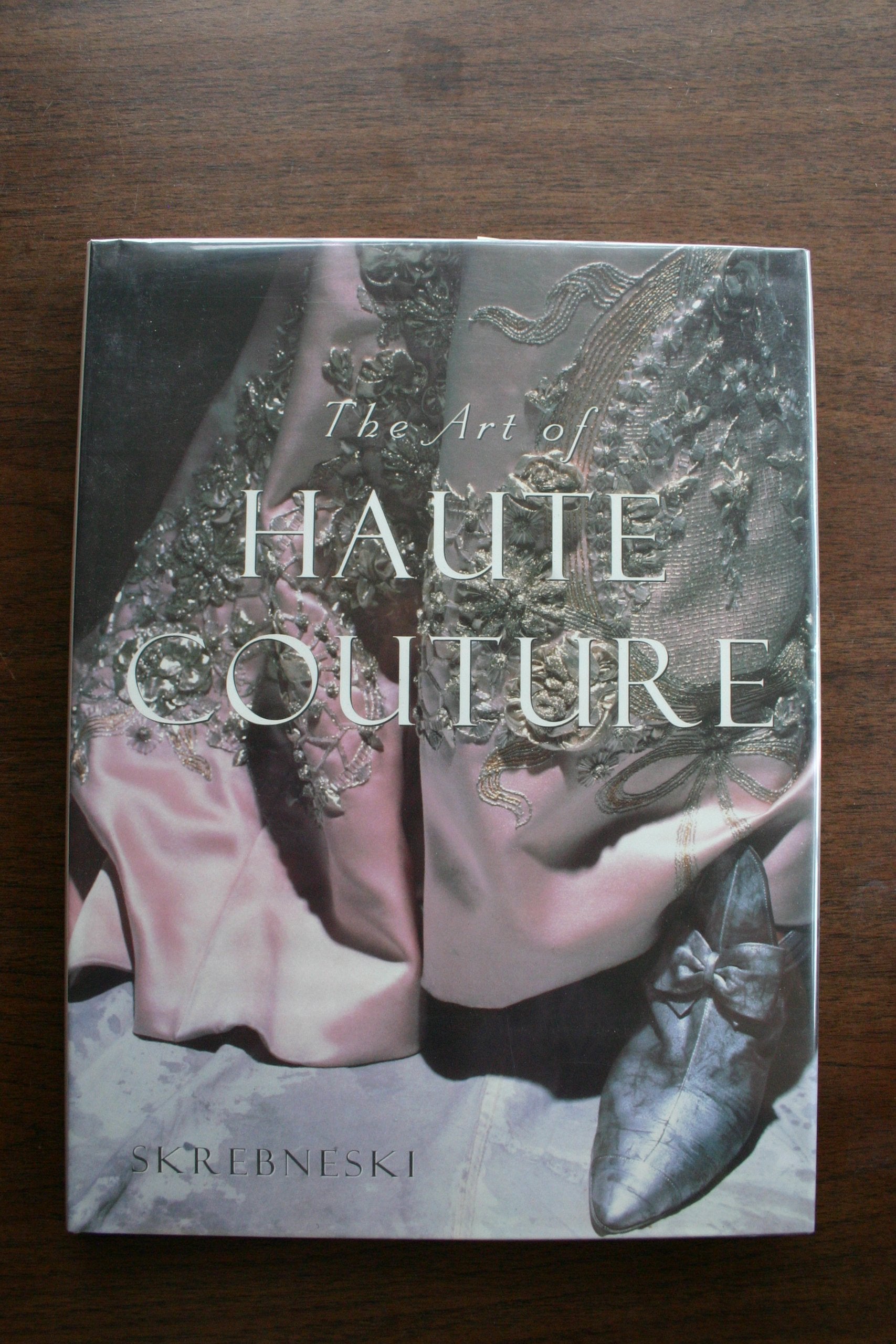 The Art Of Haute Couture,New