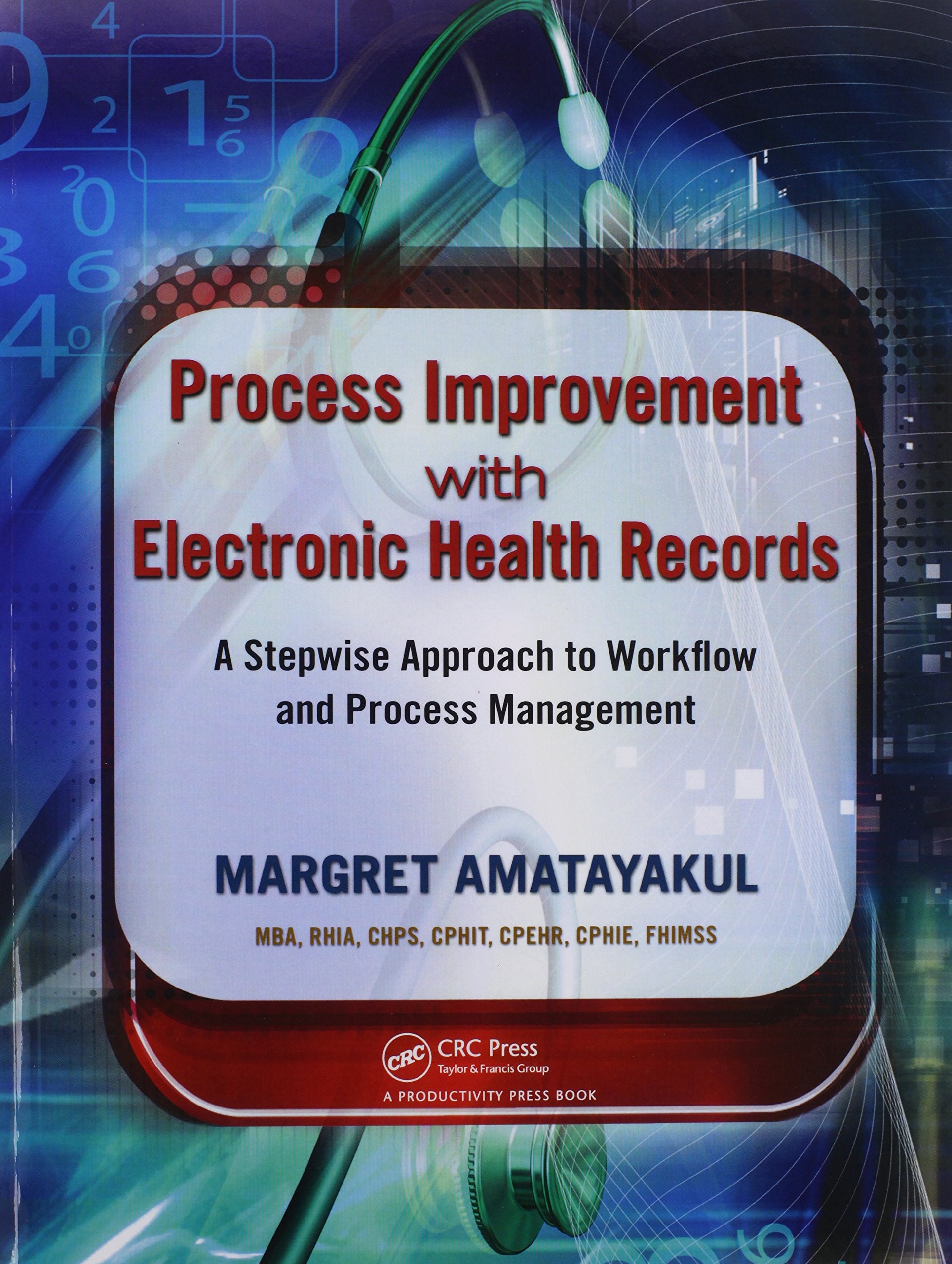 Process Improvement with Electronic Health Records,Used