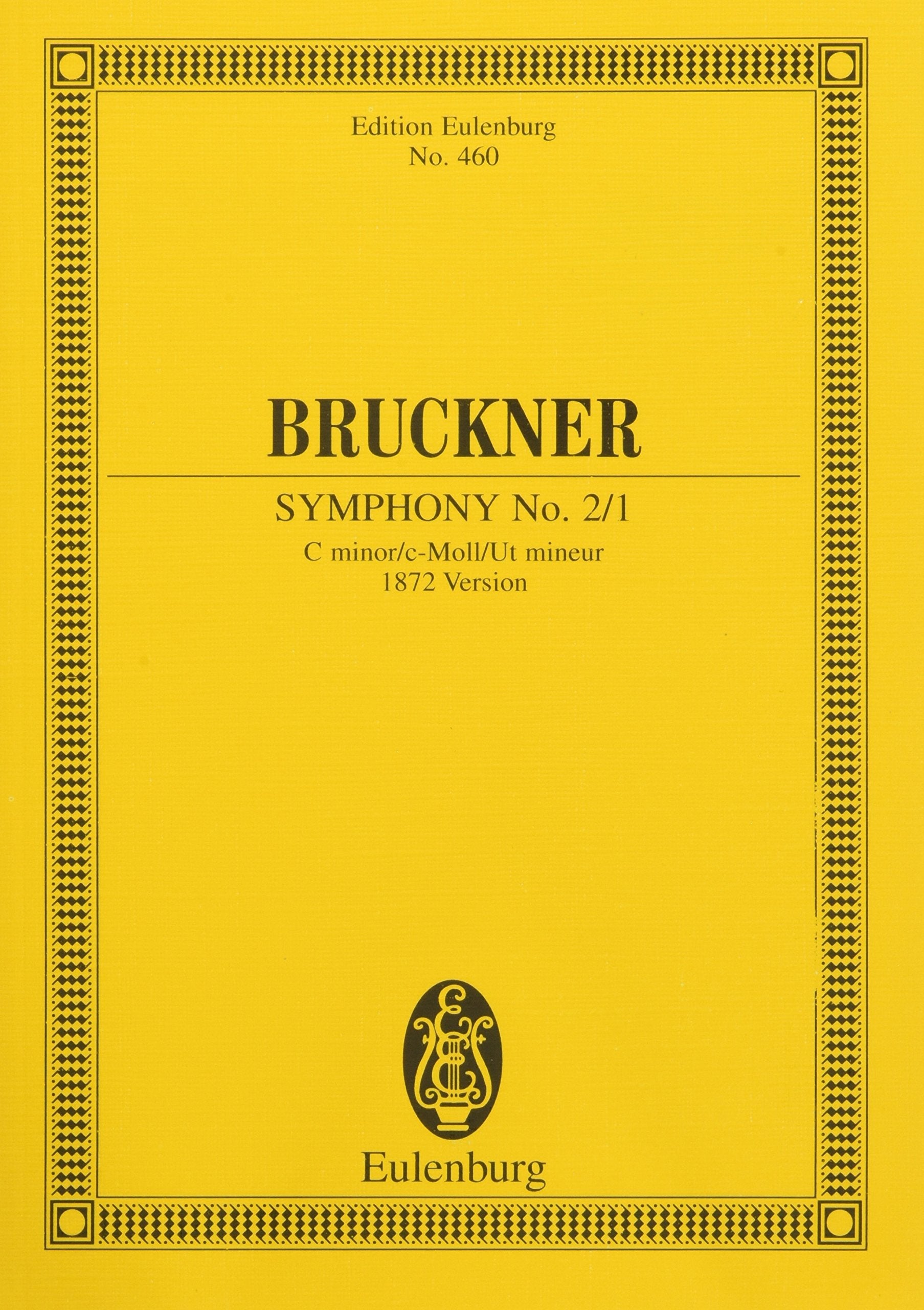 Symphony No. 2 in C Minor (1872): Edition Eulenburg No. 460,New