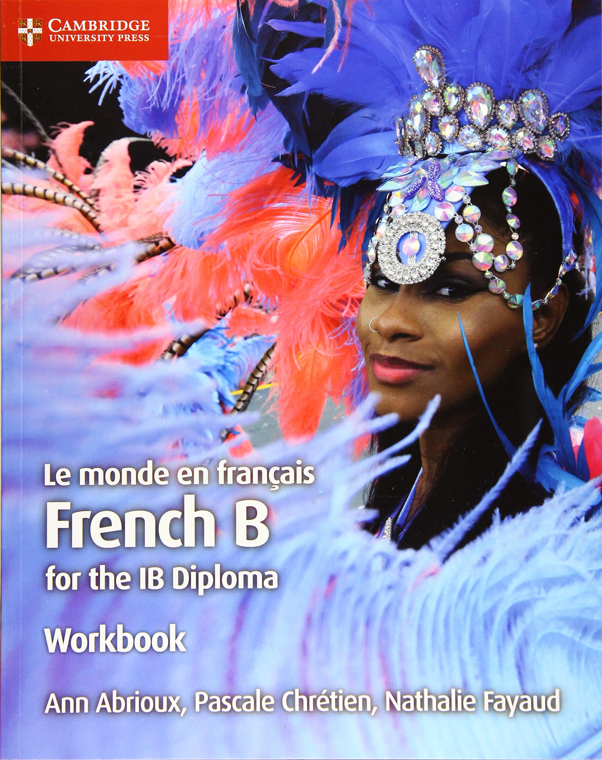 Le monde en franais Workbook: French B for the IB Diploma (French Edition),Used