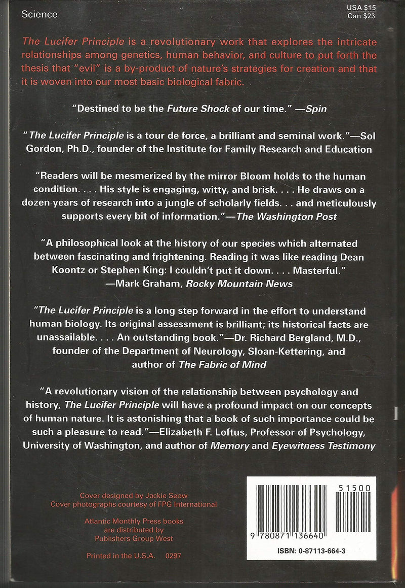 The Lucifer Principle: A Scientific Expedition Into The Forces Of History,Used