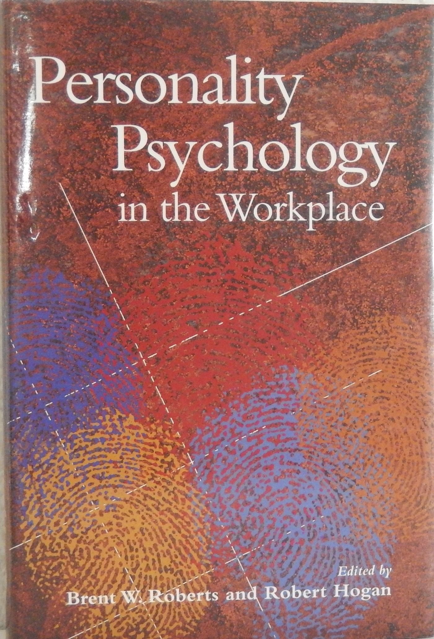 Personality Psychology in the Workplace (Decade of Behavior),Used