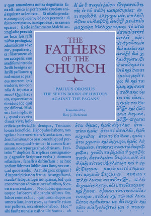 The Seven Books Of History Against The Pagans (Fathers Of The Church Patristic Series),Used