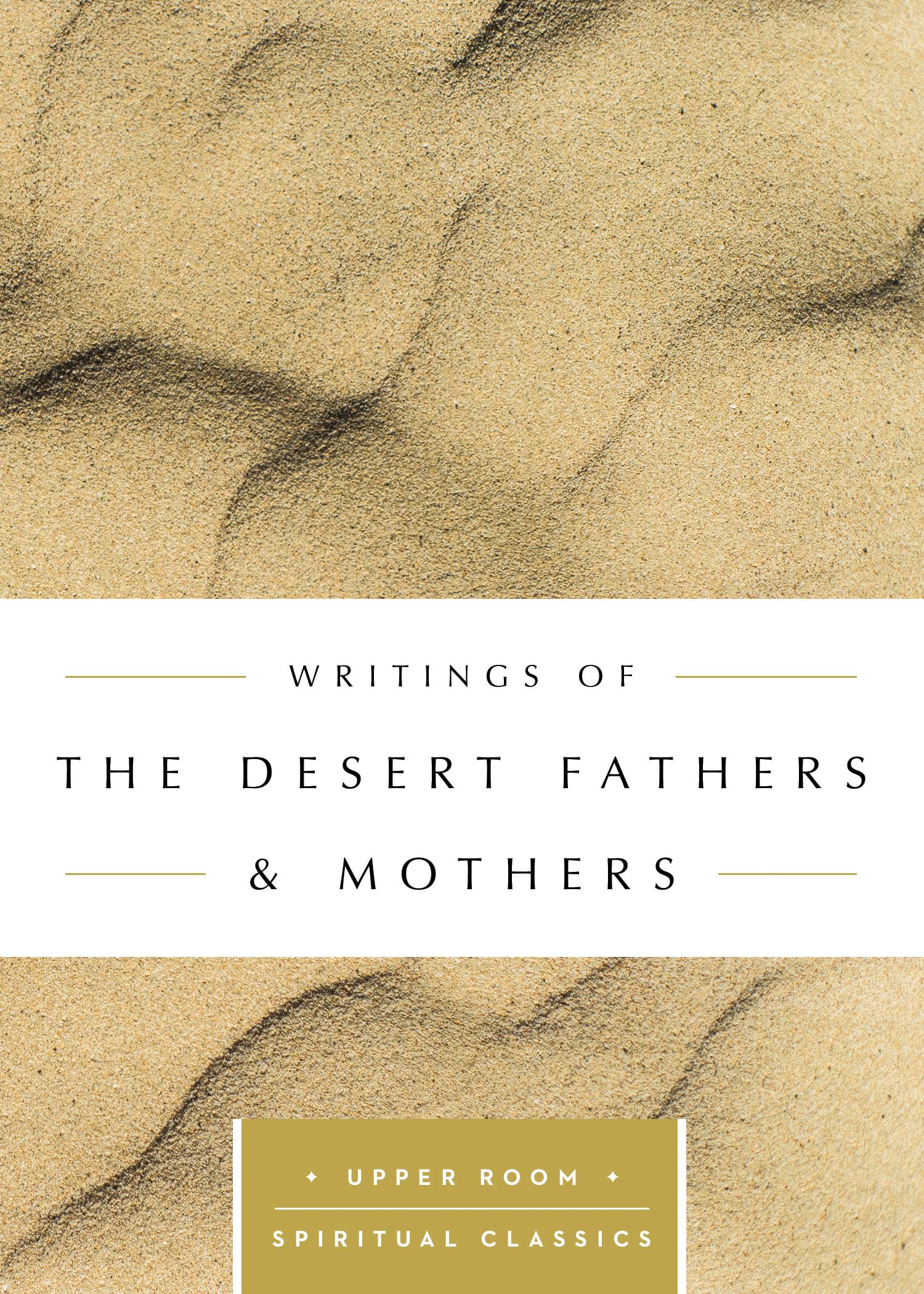 Writings of the Desert Fathers & Mothers (Upper Room Spiritual Classics),Used