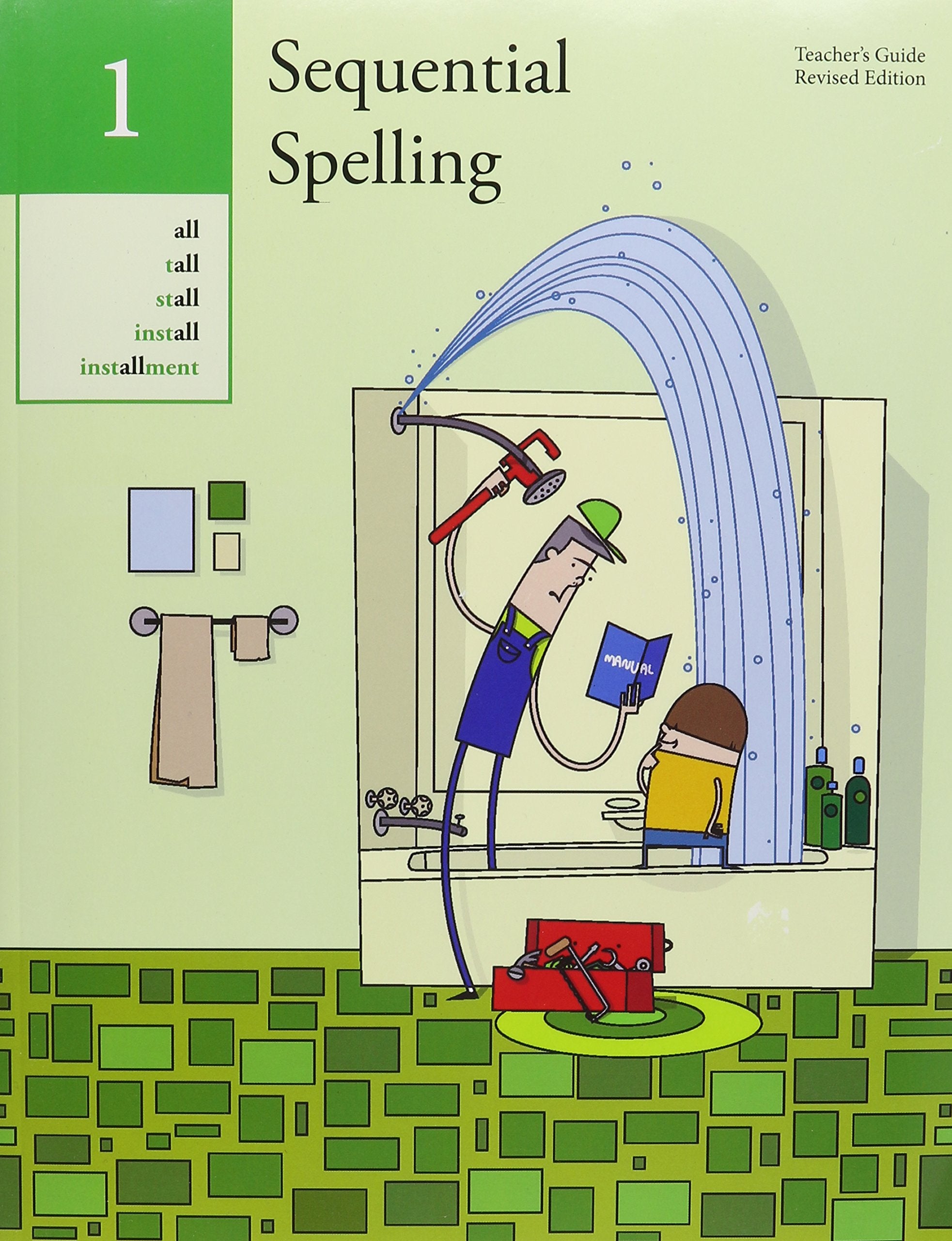Sequential Spelling 1: Teacher's Guide,New