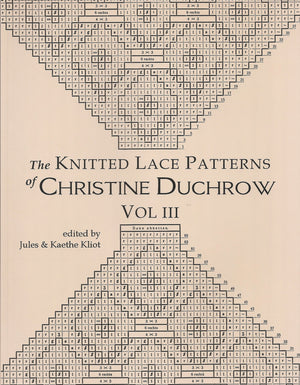 The Knitted Lace Patterns of Christine Duchrow, Vol. III,Used