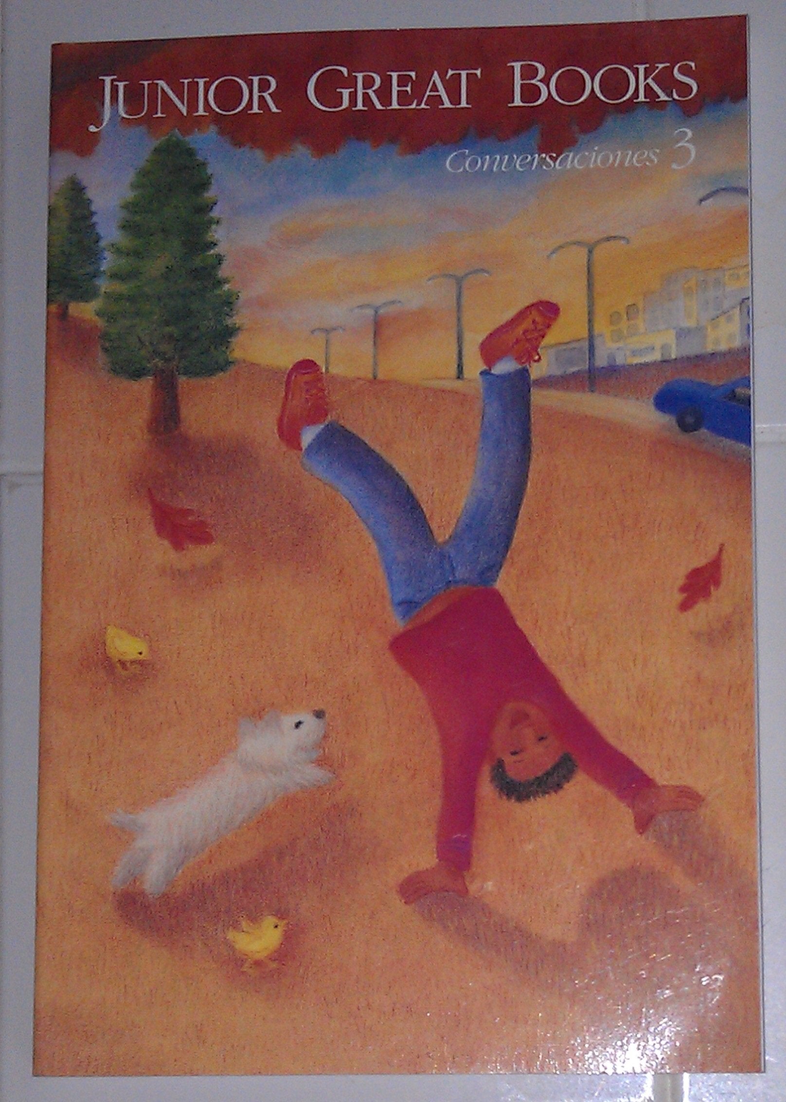 Junior Great Books  Conversaciones 3 (Carlos y la Milpa de Maiz; Ooka y el Ladron; La Tejedora de Suenos: Spanish Version) (Spa,Used
