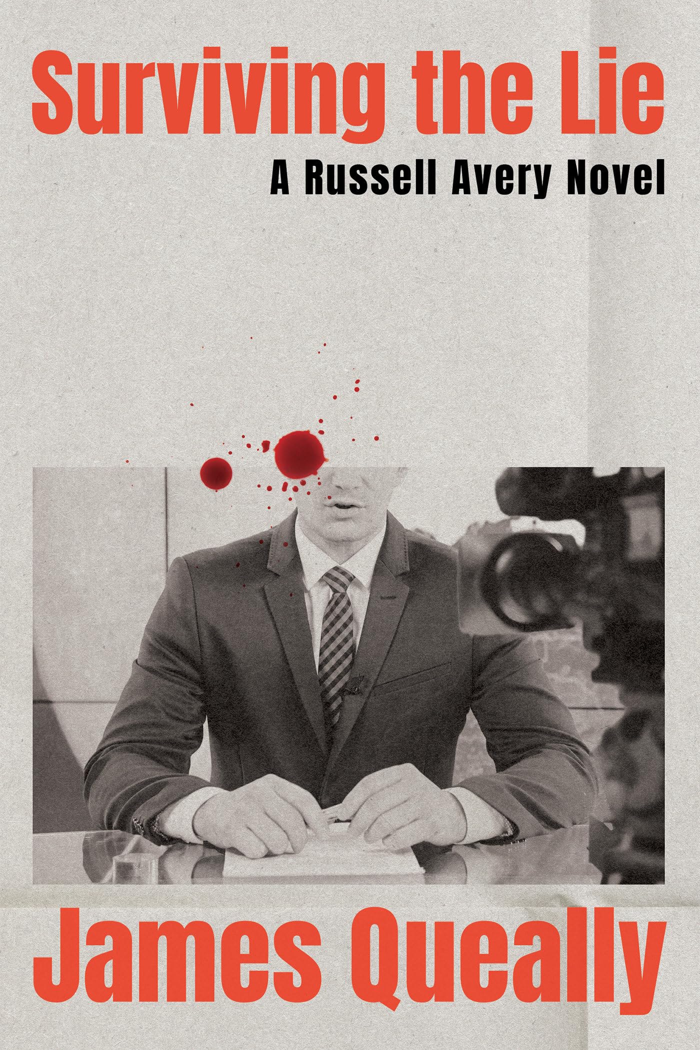 Surviving The Lie: A Russell Avery Novel