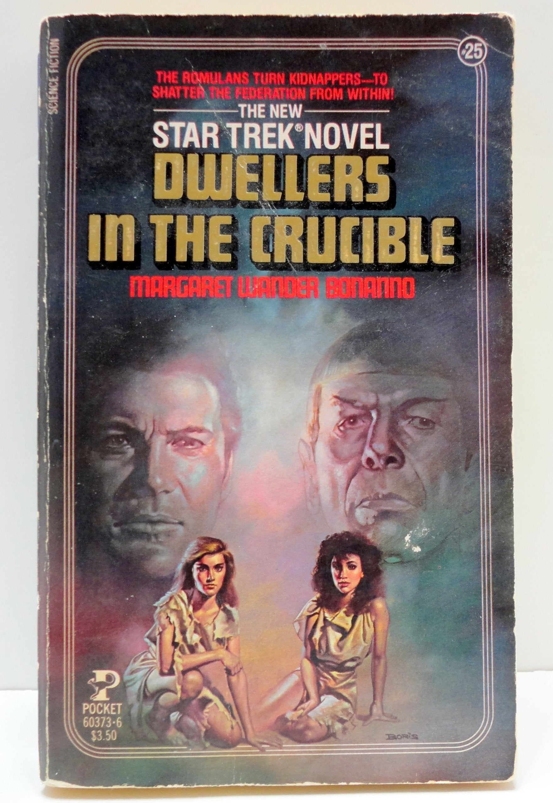Dwellers in the Crucible (Star Trek, No 25),Used