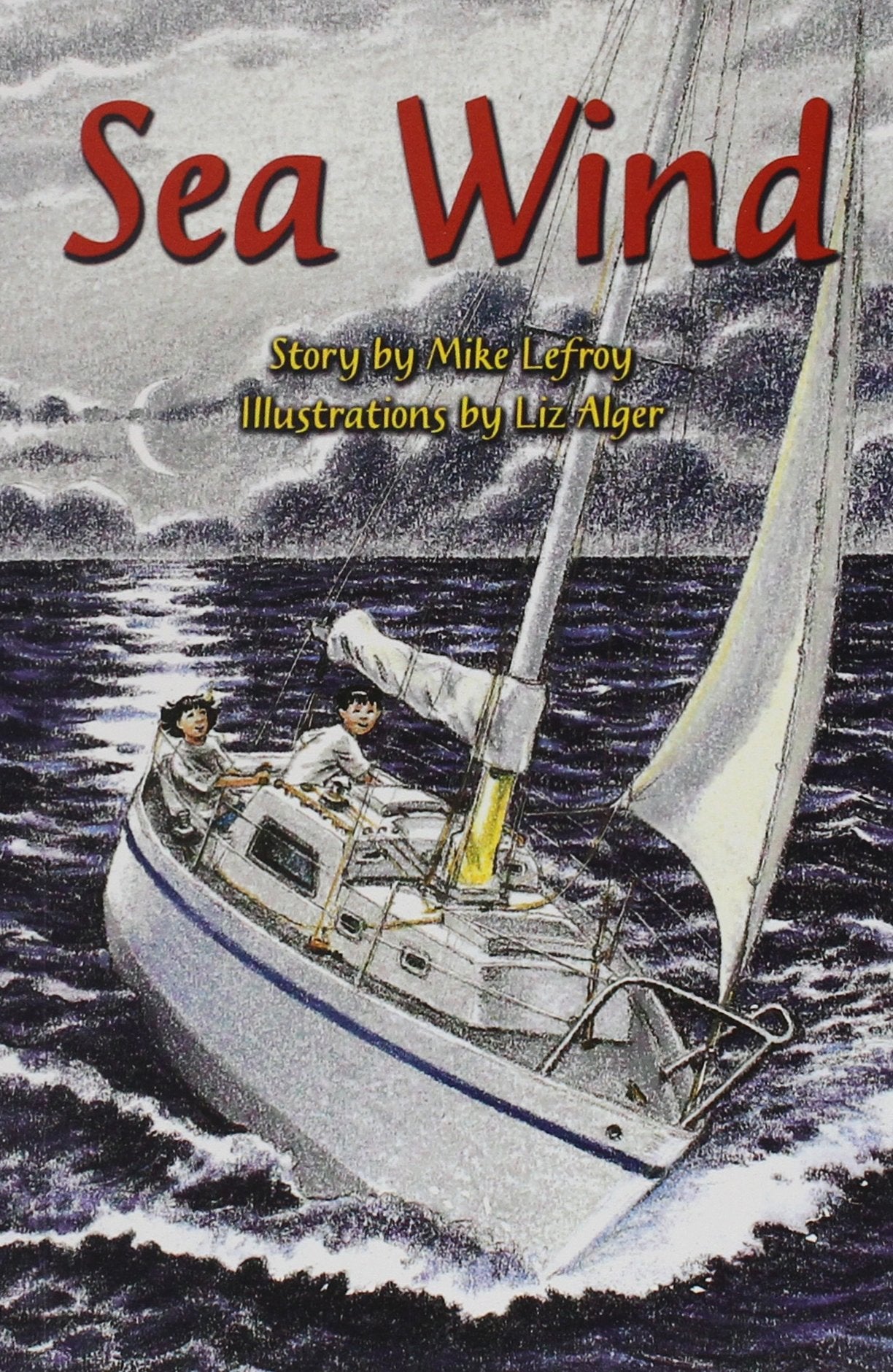 Sea Wind: Individual Student Edition Sapphire (Levels 2930) (Rigby PM Collection),Used