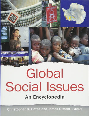 Global Social Issues: An Encyclopedia: An Encyclopedia,Used
