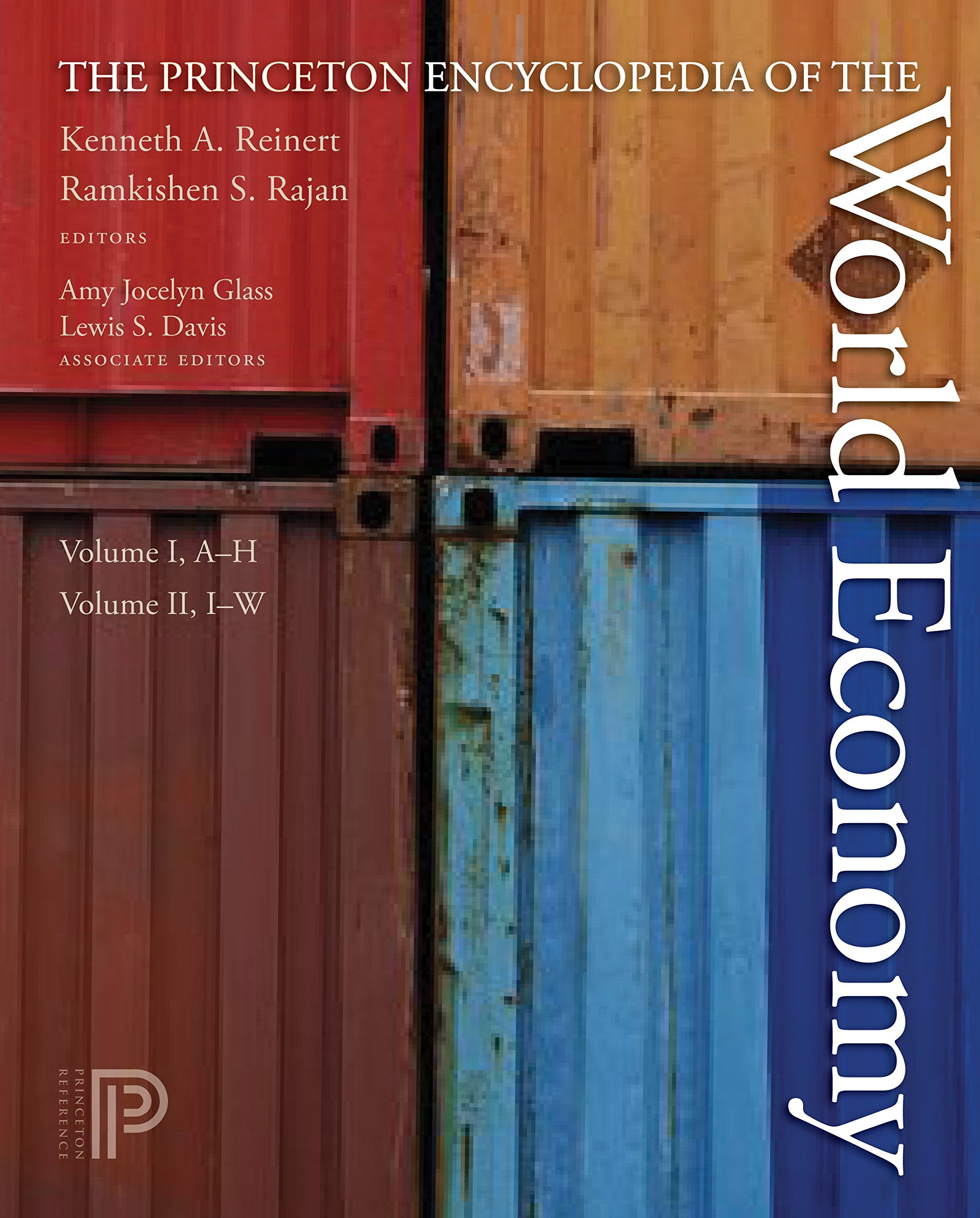 The Princeton Encyclopedia Of The World Economy. (Two Volume Set)-used