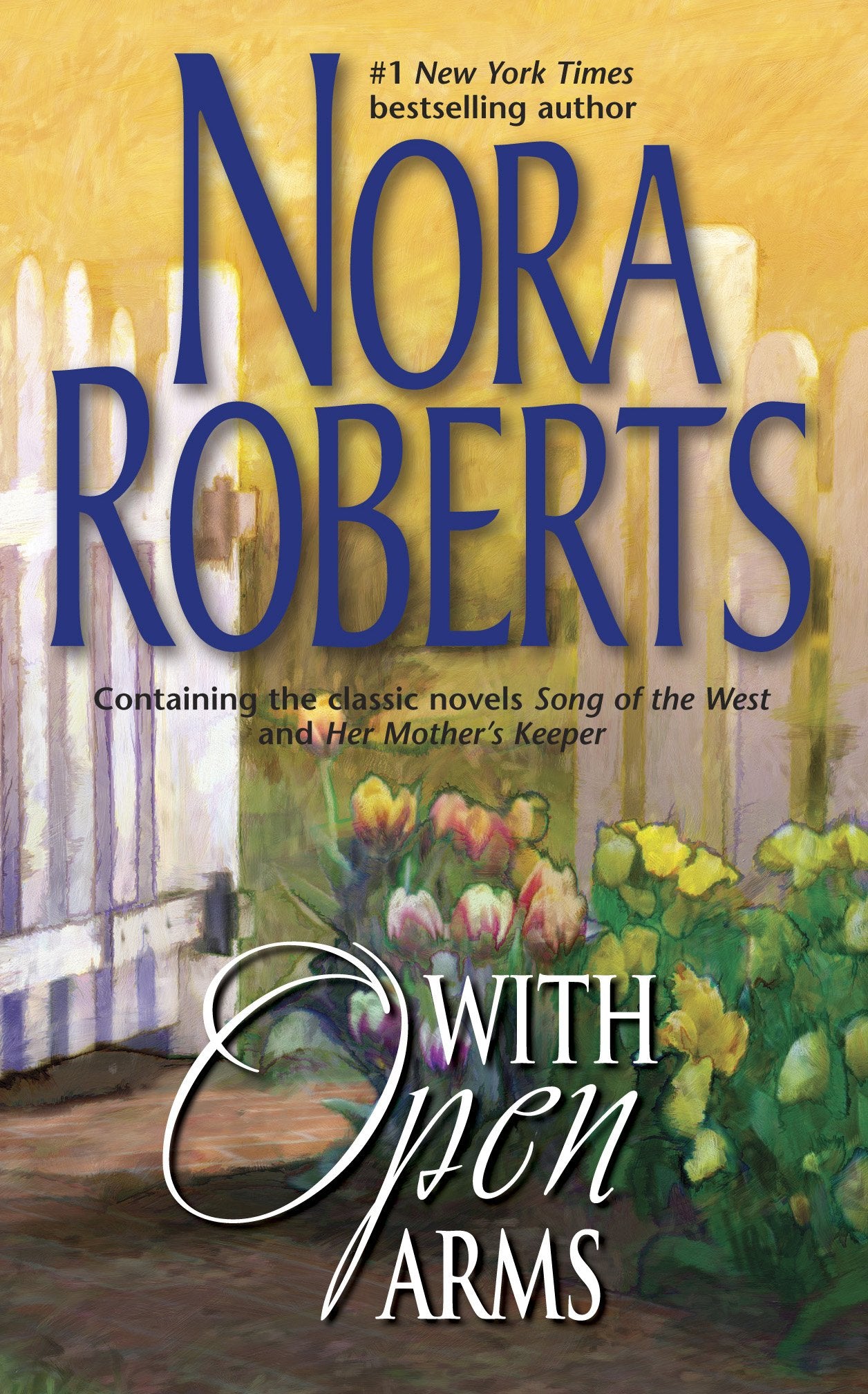 With Open Arms: An Anthology (Silhouette Single Title),Used