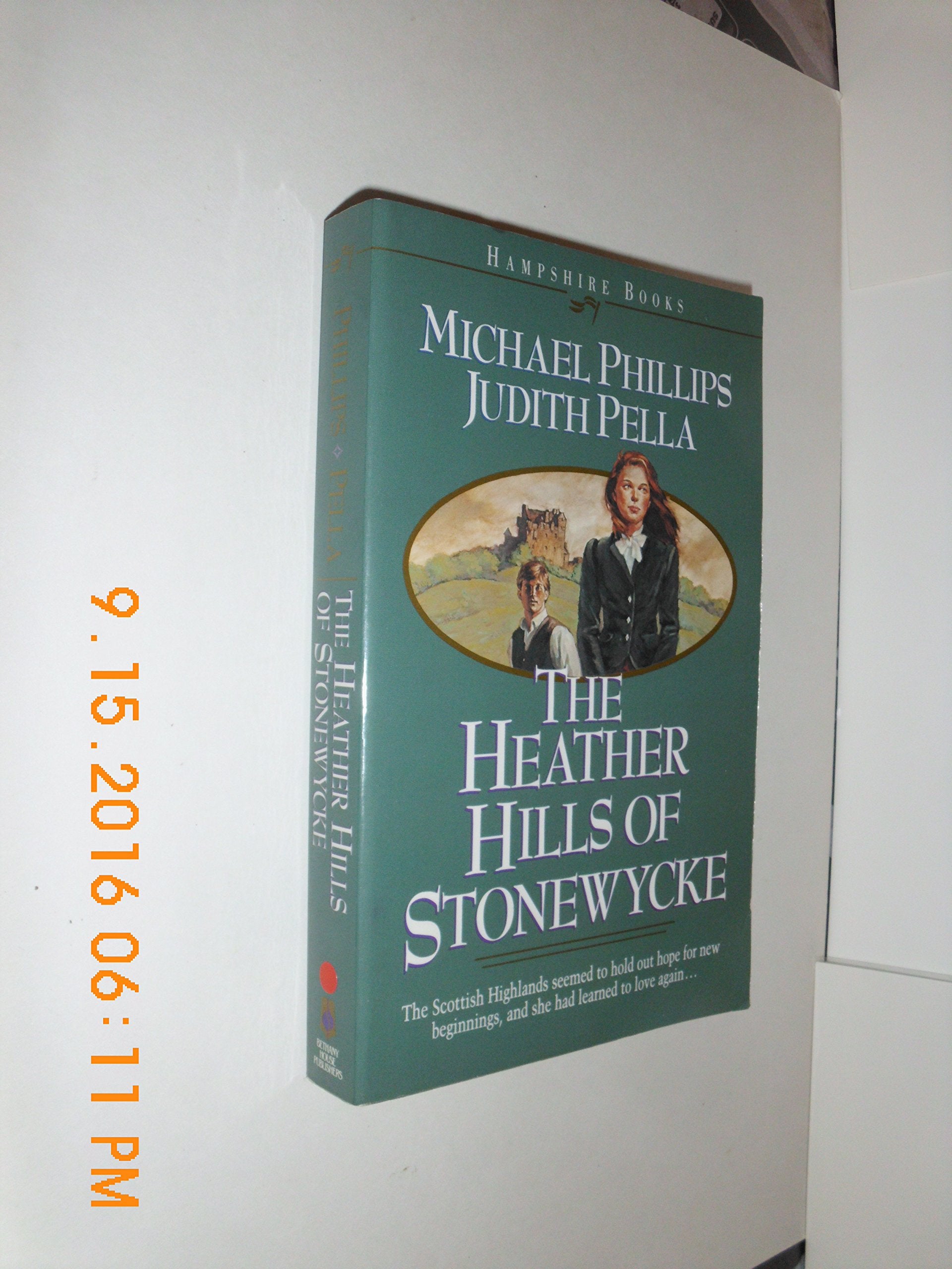 The Heather Hills of Stonewycke (The Stonewycke Trilogy, Book 1),Used