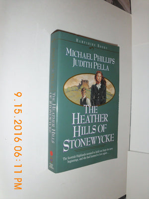 The Heather Hills of Stonewycke (The Stonewycke Trilogy, Book 1),Used