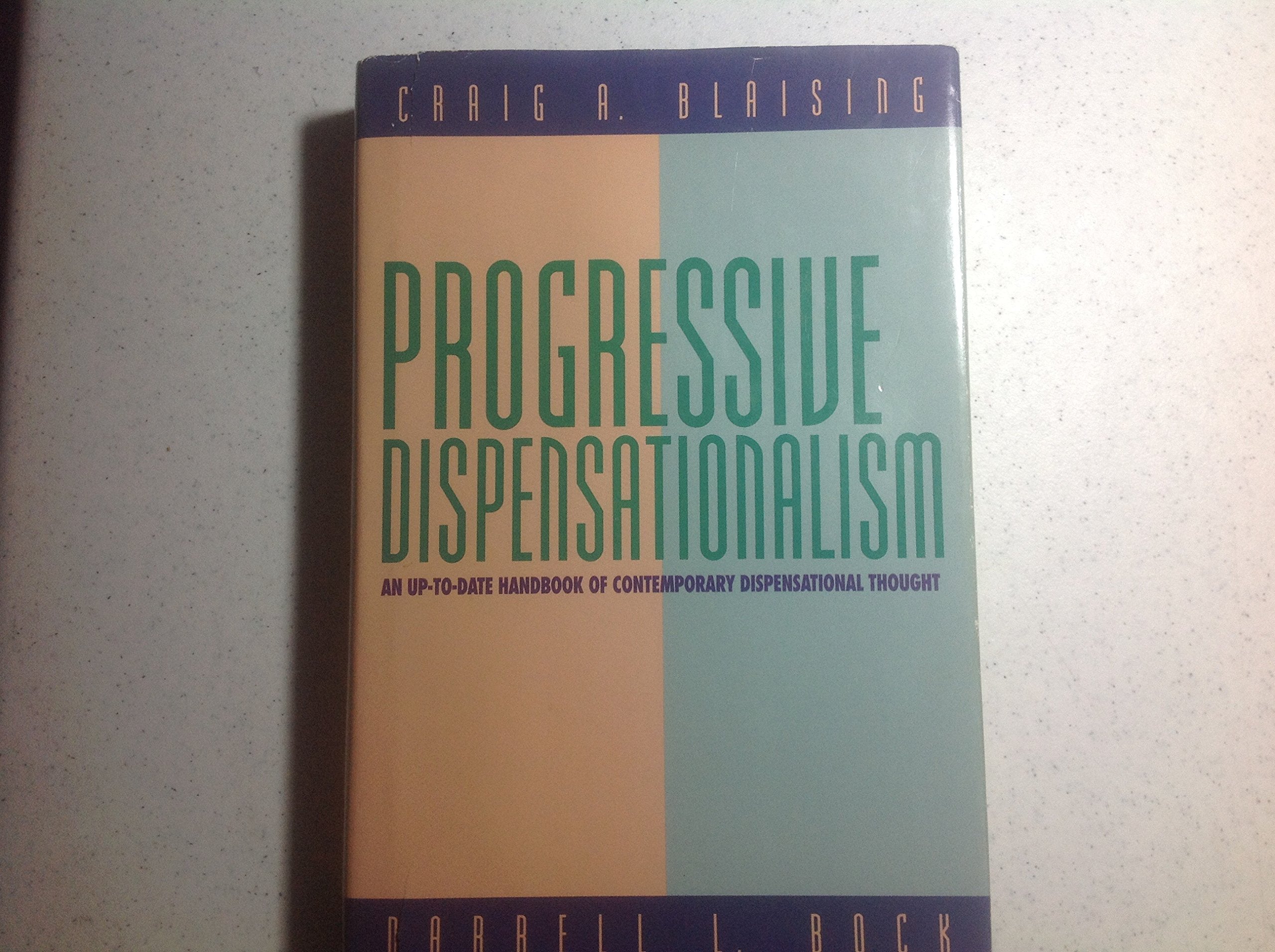 Progressive Dispensationalism,Used