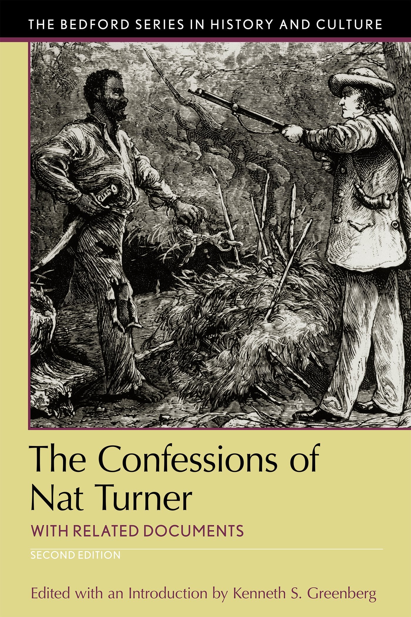 The Confessions of Nat Turner: with Related Documents (Bedford Series in History and Culture),New