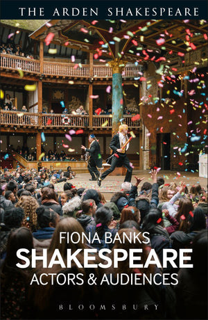 Shakespeare: Actors and Audiences,Used