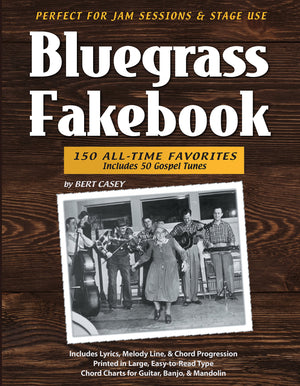 Bluegrass Fakebook 150 All Time Favorites Includes 50 Gospel Tunes for Guitar Banjo & Mandolin,Used