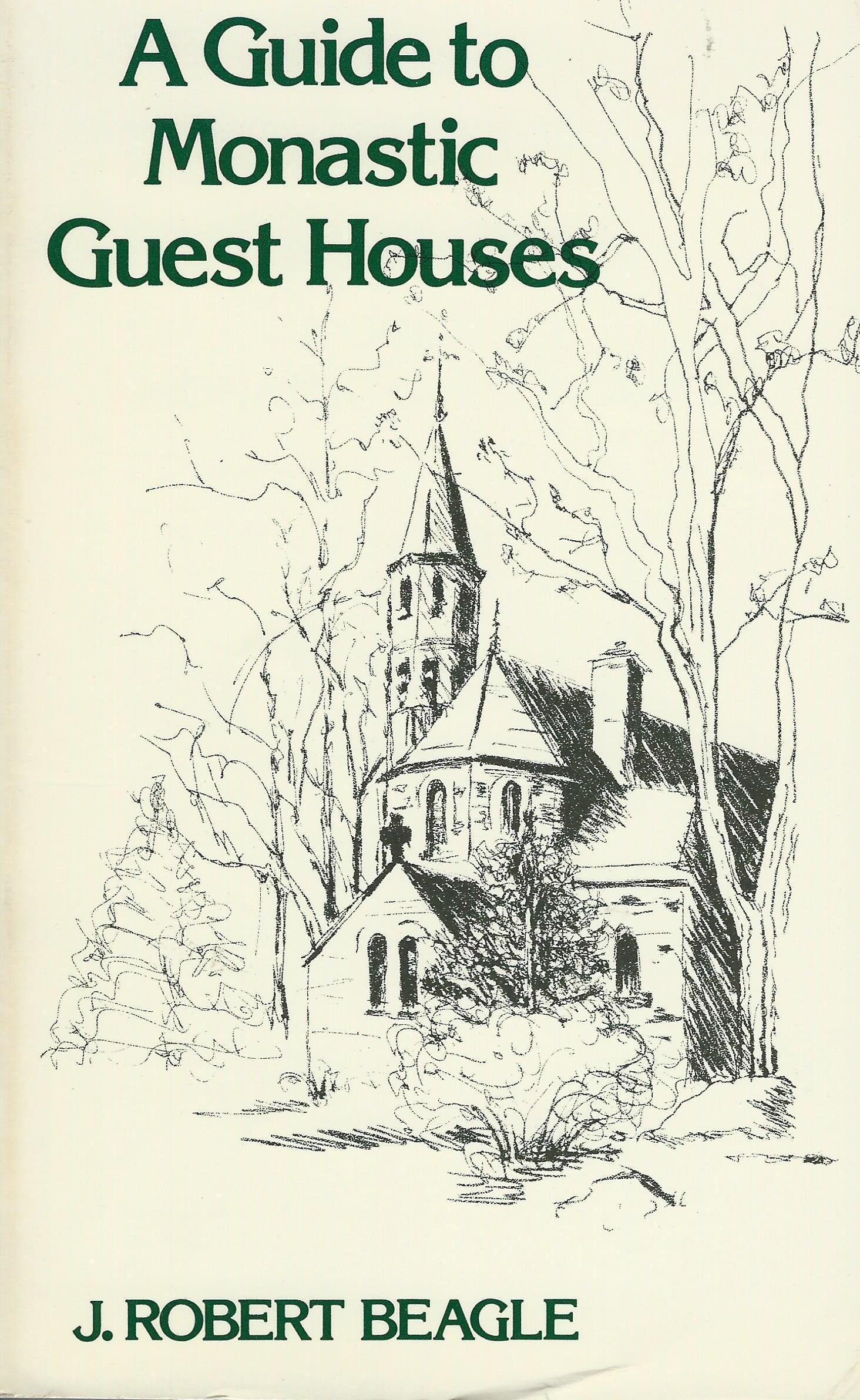 A Guide to Monastic Guest Houses,Used