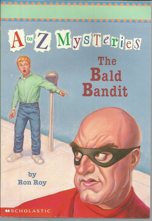 Bald Bandit (A to Z Mysteries, No 3),Used