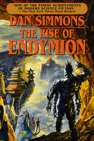 The Rise Of Endymion (Hyperion Cantos)