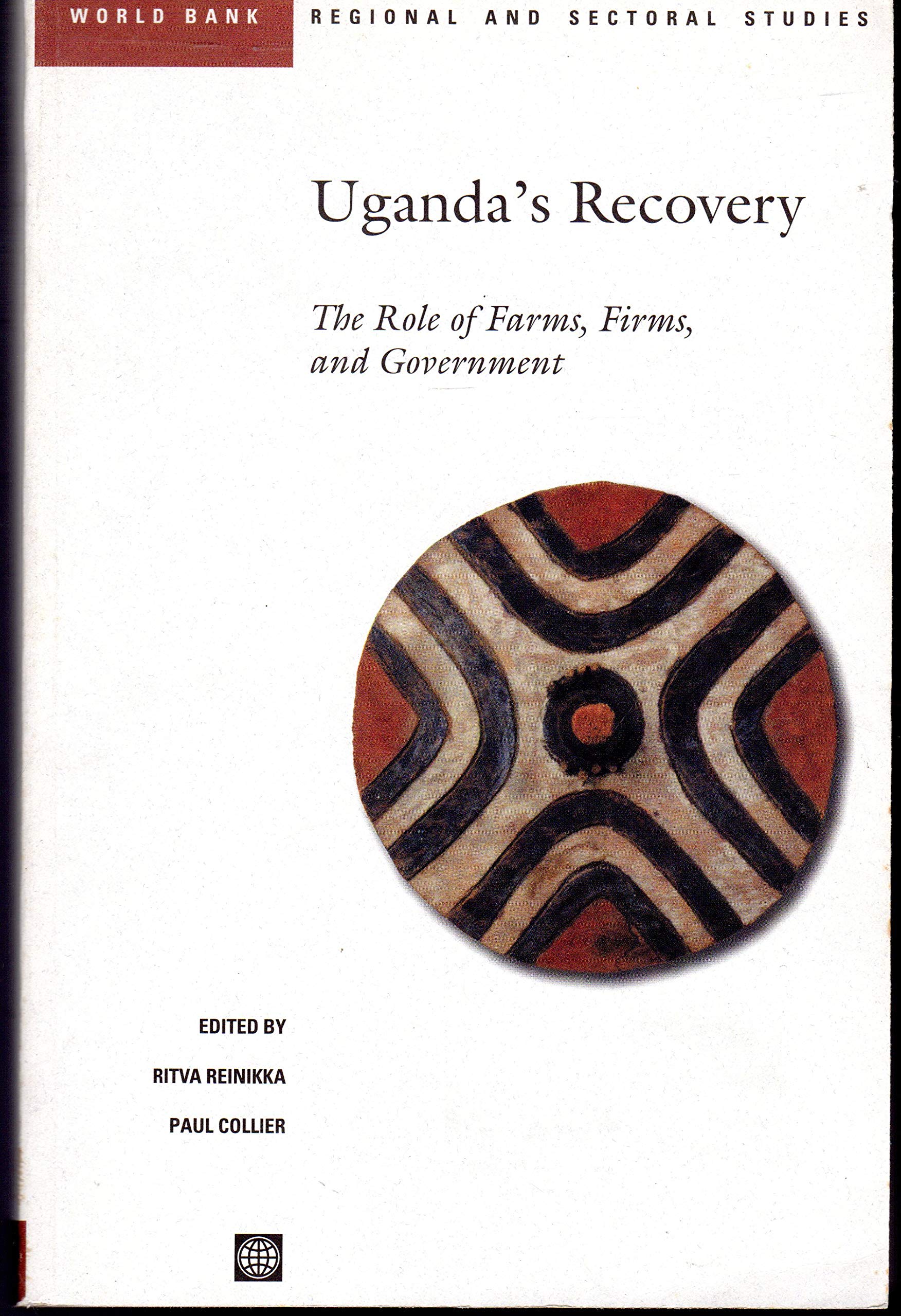 Uganda's Recovery: The Role of Farms, Firms, and Government (Regional and Sectoral Studies),Used