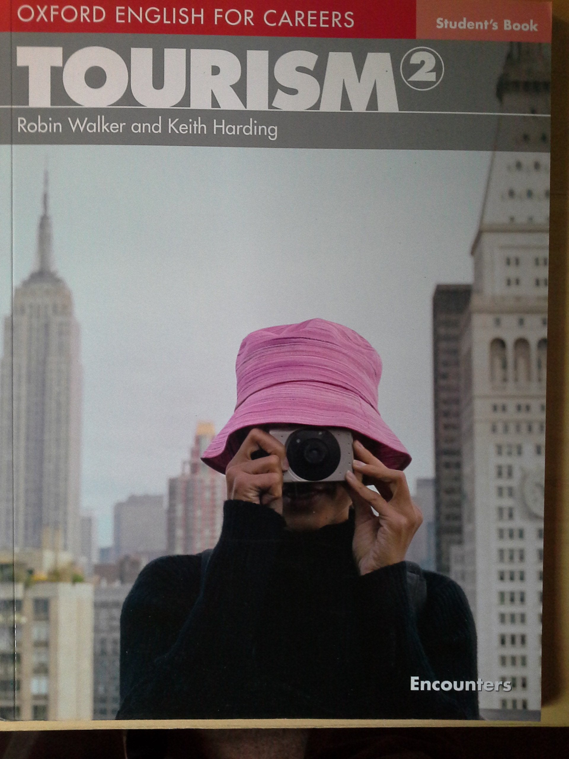 Oxford English for Careers: Tourism 2: Student's Book,Used