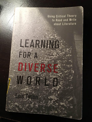 Learning for a Diverse World: Using Critical Theory to Read and Write About Literature,Used