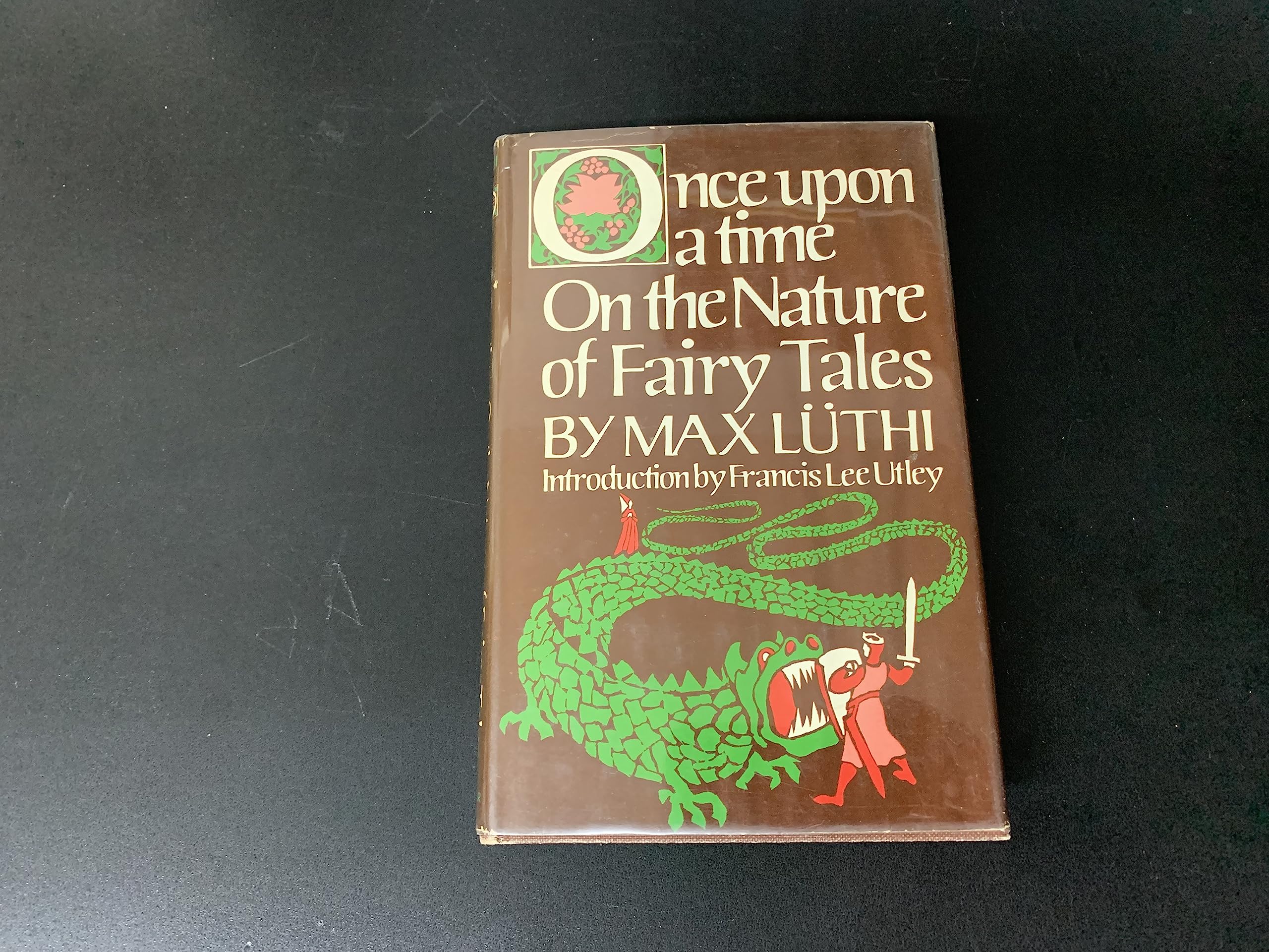 Once Upon A Time; On The Nature Of Fairy Tales.