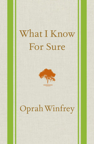 What I Know For Sure,New