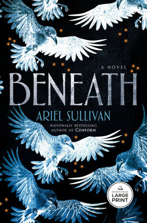 Beneath: A Novel (The Rebirth Series)