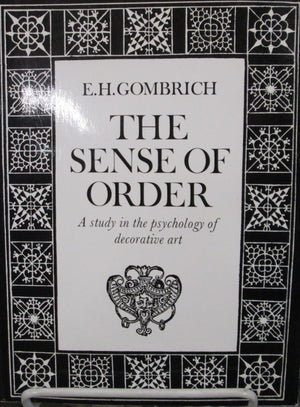 The Sense of Order: A Study in the Psychology of Decorative Art,Used