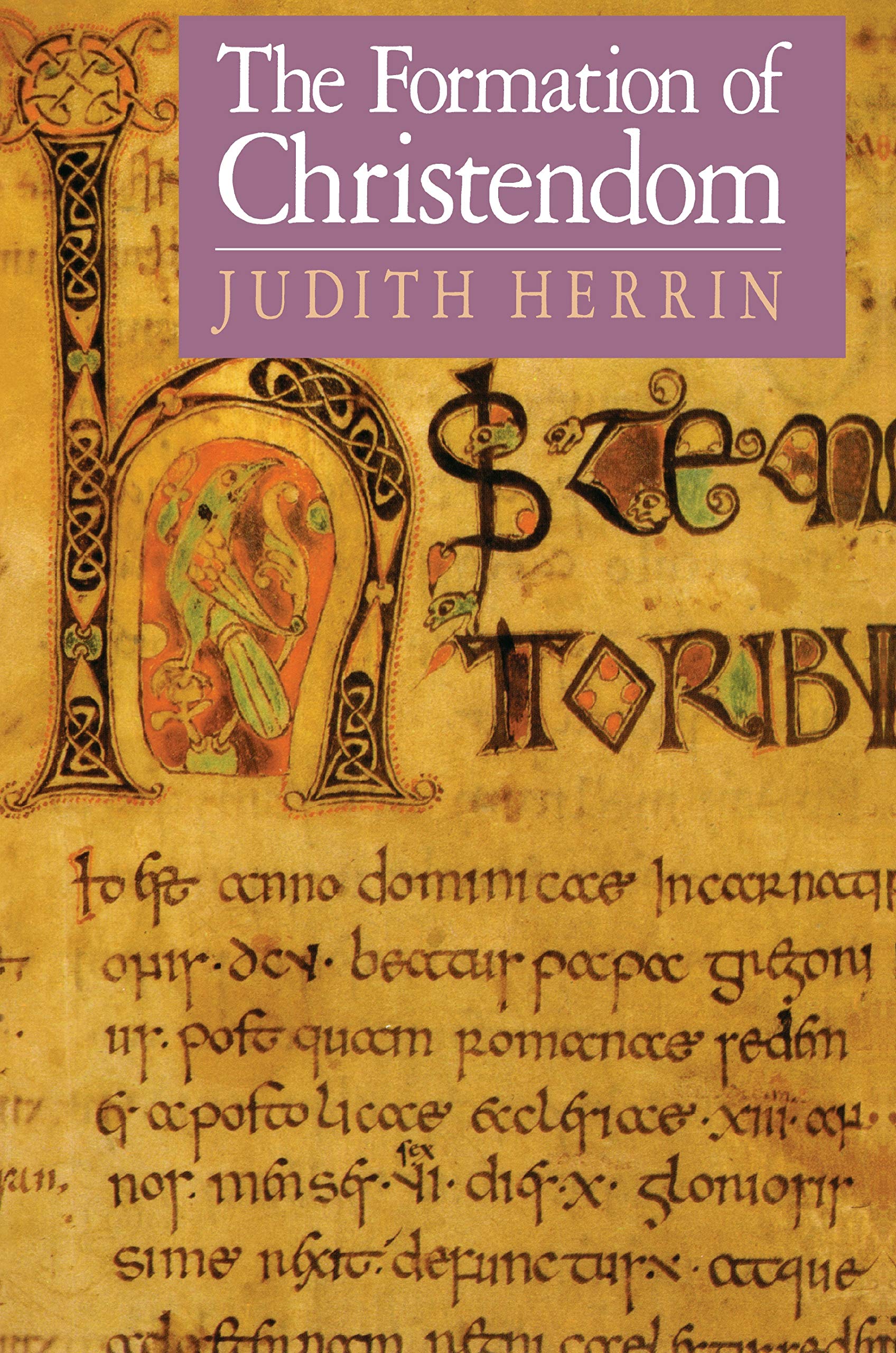 The Formation of Christendom (Princeton Paperbacks),Used
