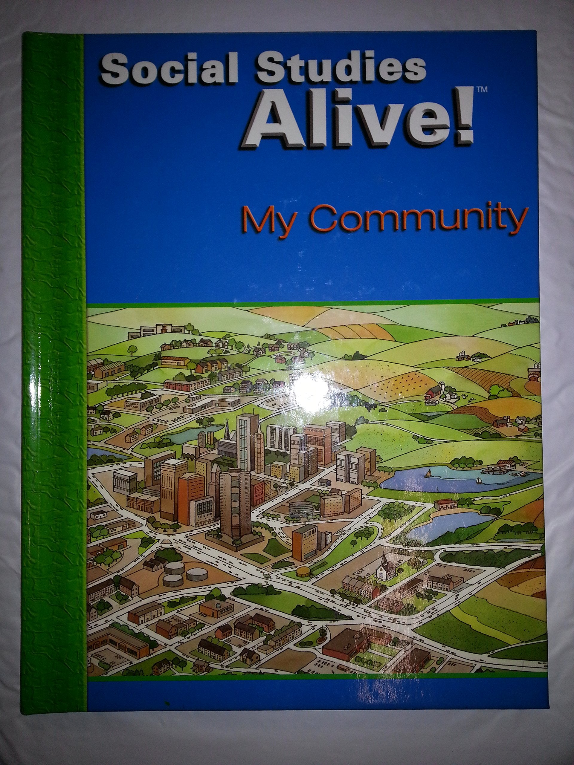 Social Studies Alive!: My Community,Used
