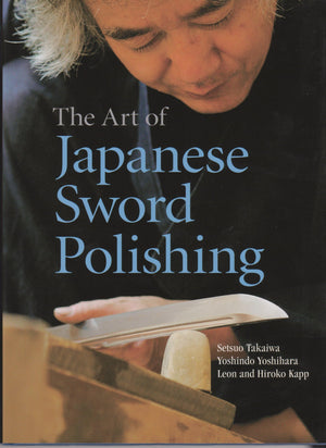 The Art of Japanese Sword Polishing,Used