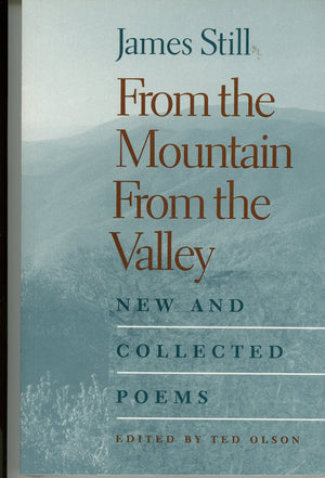 From The Mountain, From The Valley: New And Collected Poems,New