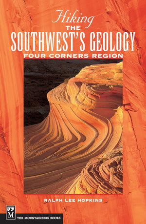 Hiking The Southwest'S Geology: Four Corners Region