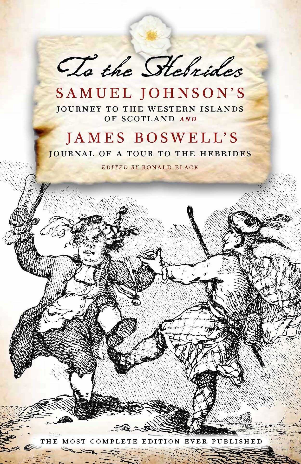 To The Hebrides: Samuel Johnson's Journey to the Western Islands and James Boswell's Journal of a Tour,Used