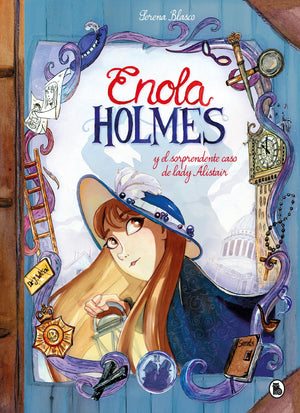 Enola Holmes Y El Sorprendente Caso De Lady Alistair / Enola Holmes: The Case Of The Left  Handed Lady (Enola Holmes.La Novela
