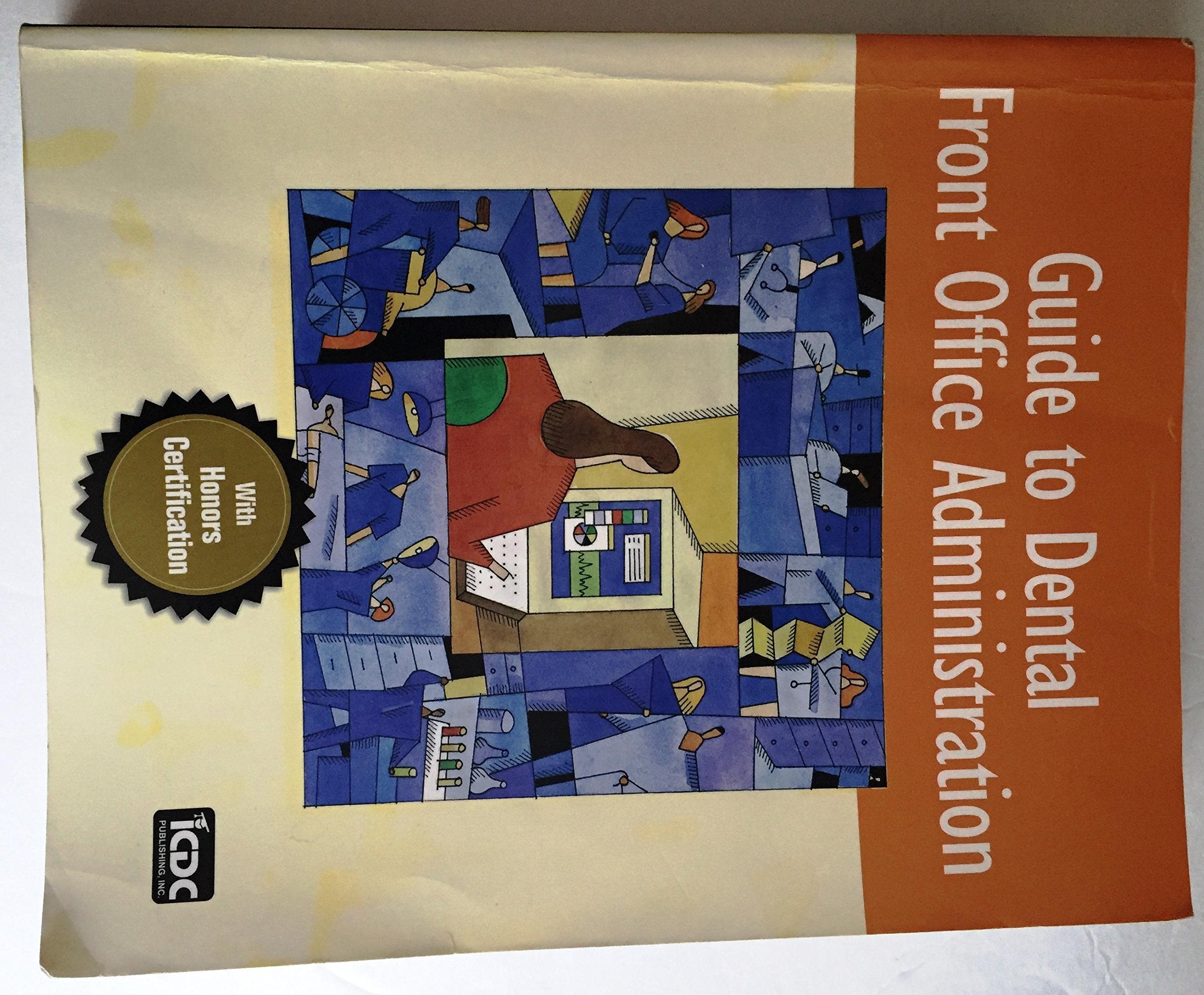 Guide to Dental Front Office Administration,Used