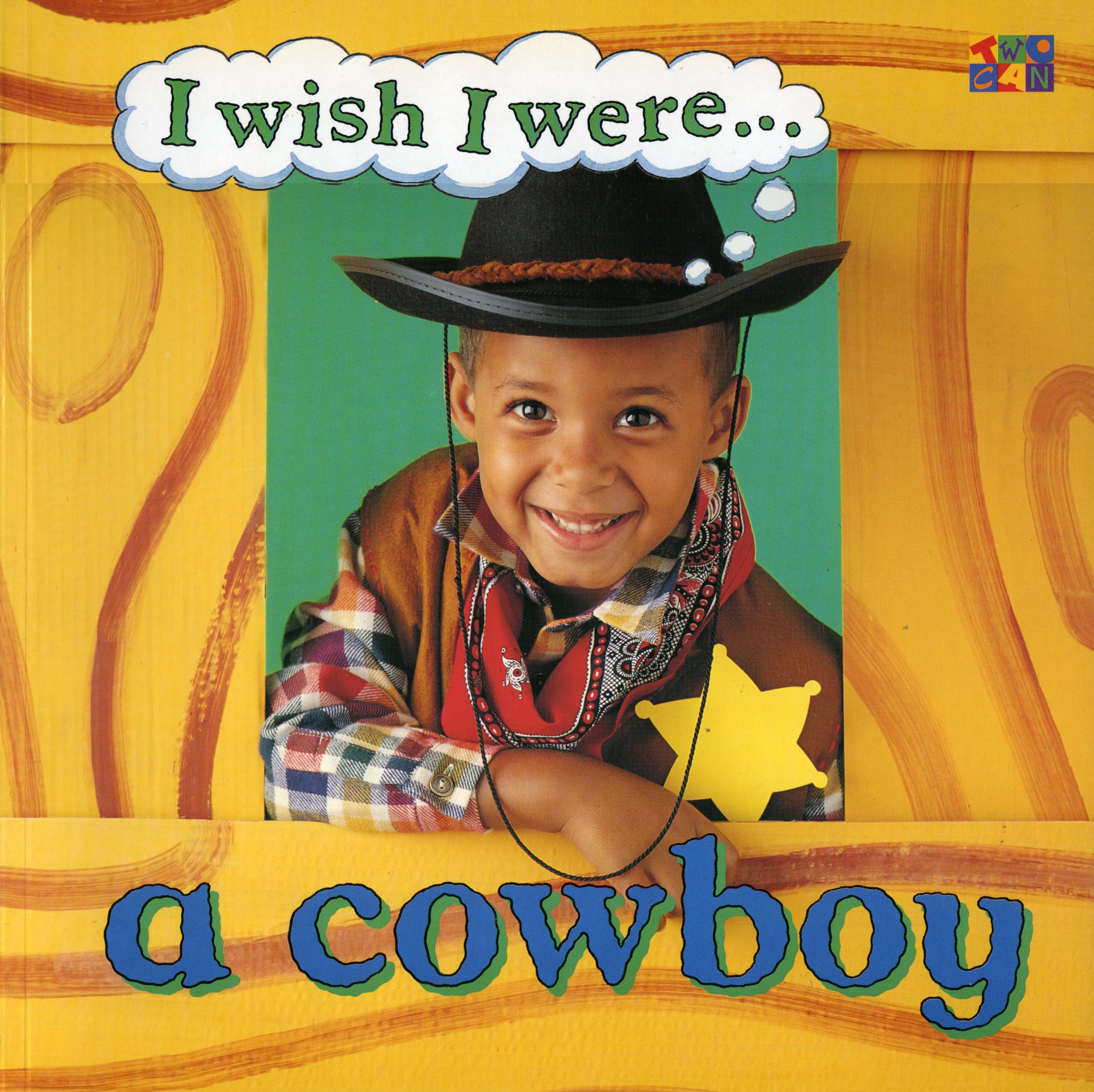 I Wish I Were...A Cowboy,Used