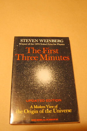 The First Three Minutes: A Modern View Of The Origin Of The Universe, Revised Edition,Used