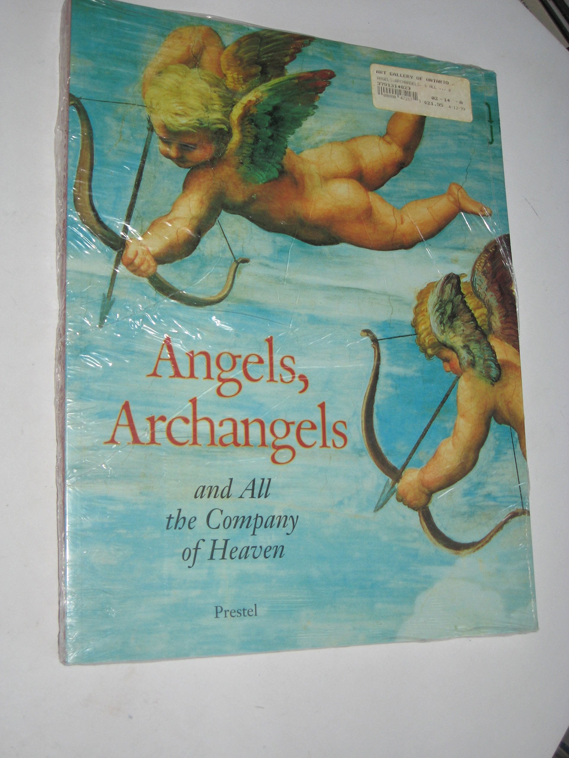 Angels, Archangels and All the Company of Heaven (Pegasus Library),Used