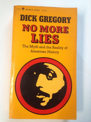 No more lies: The myth and the reality of American history,,Used